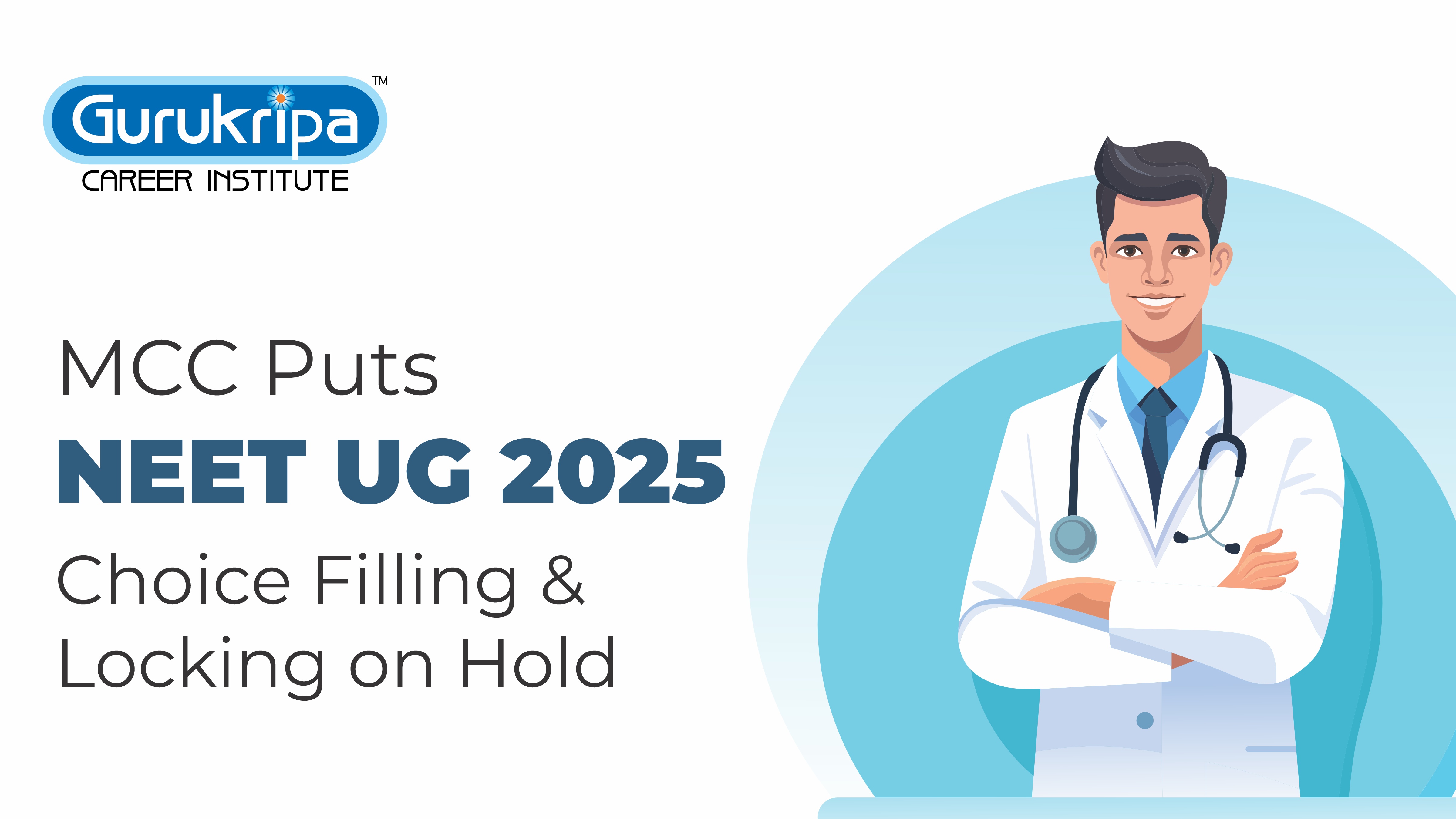 MCC Puts NEET UG 2025 Choice Filling & Locking on Hold