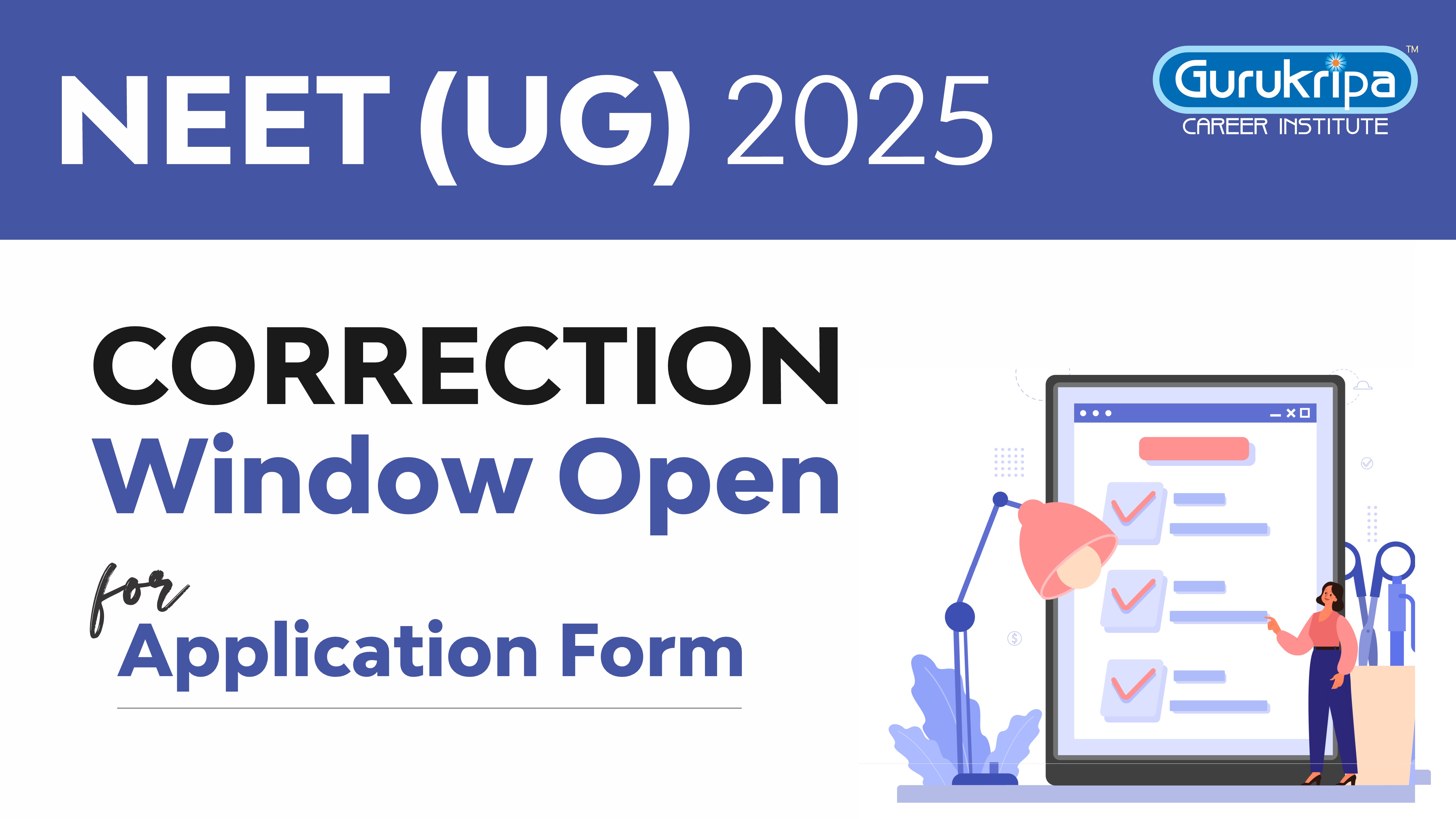 NEET (UG) 2025: Correction Window Open for Application Form