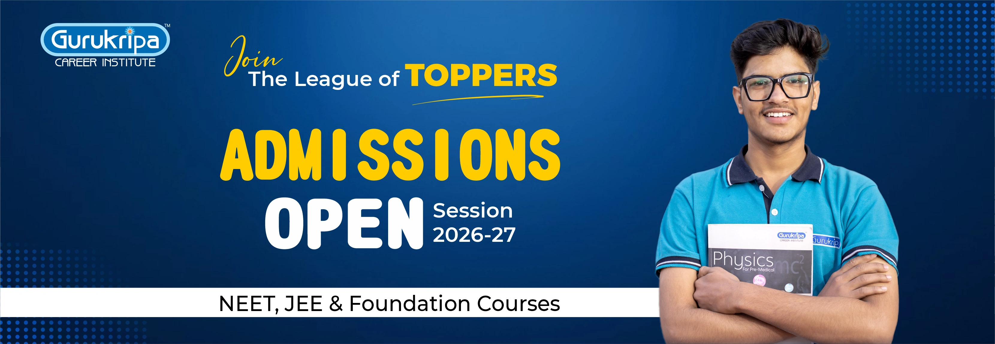 Admissions Open 2026-27 | NEET, JEE & Foundation Courses - Gurukripa